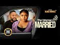 THE WOMAN I MARRIED  ( RUTH KADIRI, DEZA chike daniels)Nigerian Movies | Latest Nigerian Movie 2023