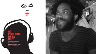 AU PLUS NOIR DE LA NUIT / NELSON-RAFAELL MADEL / OFF