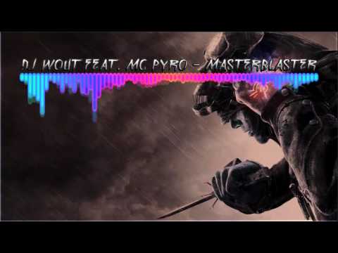 DJ Wout feat. MC Pyro "Masterblaster"