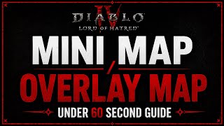 Diablo 4 Mini Map / Overlay Map Explained In Under 60 Seconds