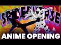 I Remixed Sunflower Into An Anime Opening For Across The Spiderverse ENG JPN