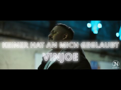 Vinjoe - Keiner hat an mich geglaubt (Official Video)