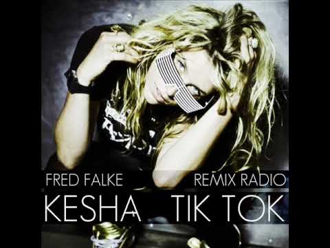 Kesha - Tik Tok (Fred Falke Remix Radio)