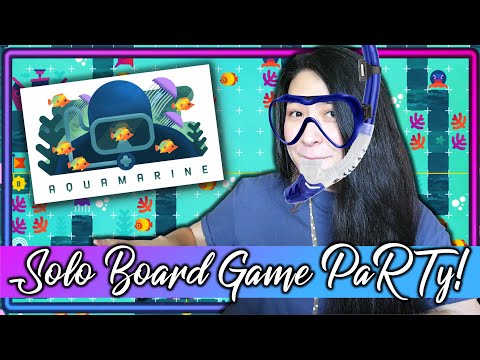 Aquamarine | Solo Board Game PaRTy!!! (Playthrough and Review/ Tutorial, yup!) 