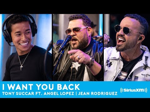 I Want You Back (feat. Angel Lopez & Jean Rodriguez) LIVE @ Sirius XM!