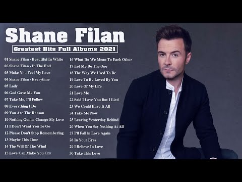 Shane Filan Greatest Hits Full Album 2021🎶 - Best Songs Of Shane Filan 🎶