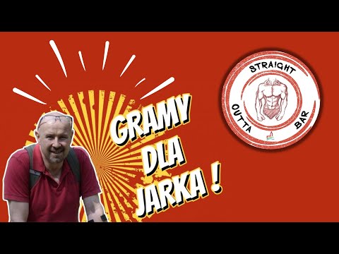 Straight Outta Bar - Gramy dla Jarka! [18.06.2023]