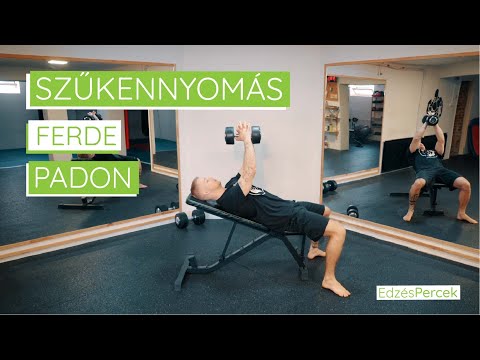EdzésPercek – Szűkennyomás ferde padon