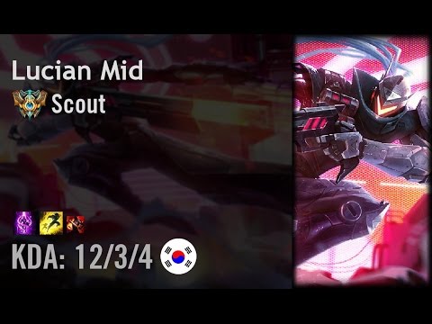 Lucian Mid vs Karma - Scout - KR Challenger Patch 6.12