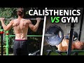 Calisthenics vs Gym - What to choose? (5 Reasons)