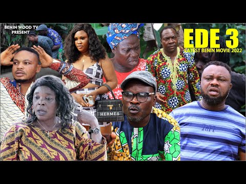 EDE PART 3 LATEST BENIN MOVIE 2022