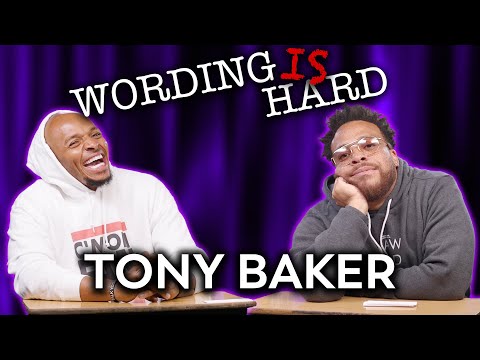 Tony Baker VS Tahir Moore - WORDING IS HARD REMATCH!