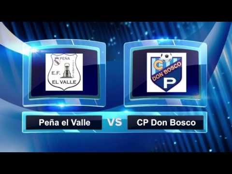 RESUMEN PEÑA EL VALLE VS DON BOSCO (03-09-16)