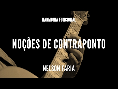 Functional Harmony Class 1 - COUNTERPOINT NOTIONS - Nelson Faria