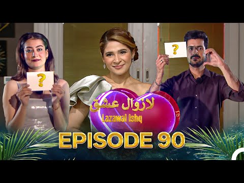 Lazawal Ishq - لازوال عشق | Episode 90
