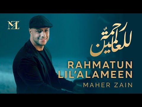 Rahmatun Lil'Alameen, Mawlaya, Ya Nabi Salam Alayka | Maher Zain (Lirik Video) ~ Habibi ya Muhammad
