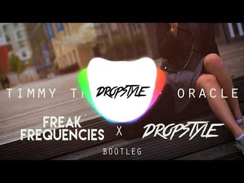 Timmy Trumpet - Oracle (Freak Frequencies X DropStyle Bootleg)