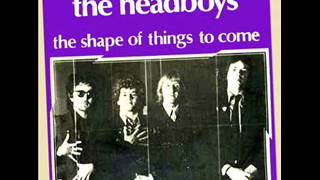 The Headboys  'The Shape Of Things To Come'  1979