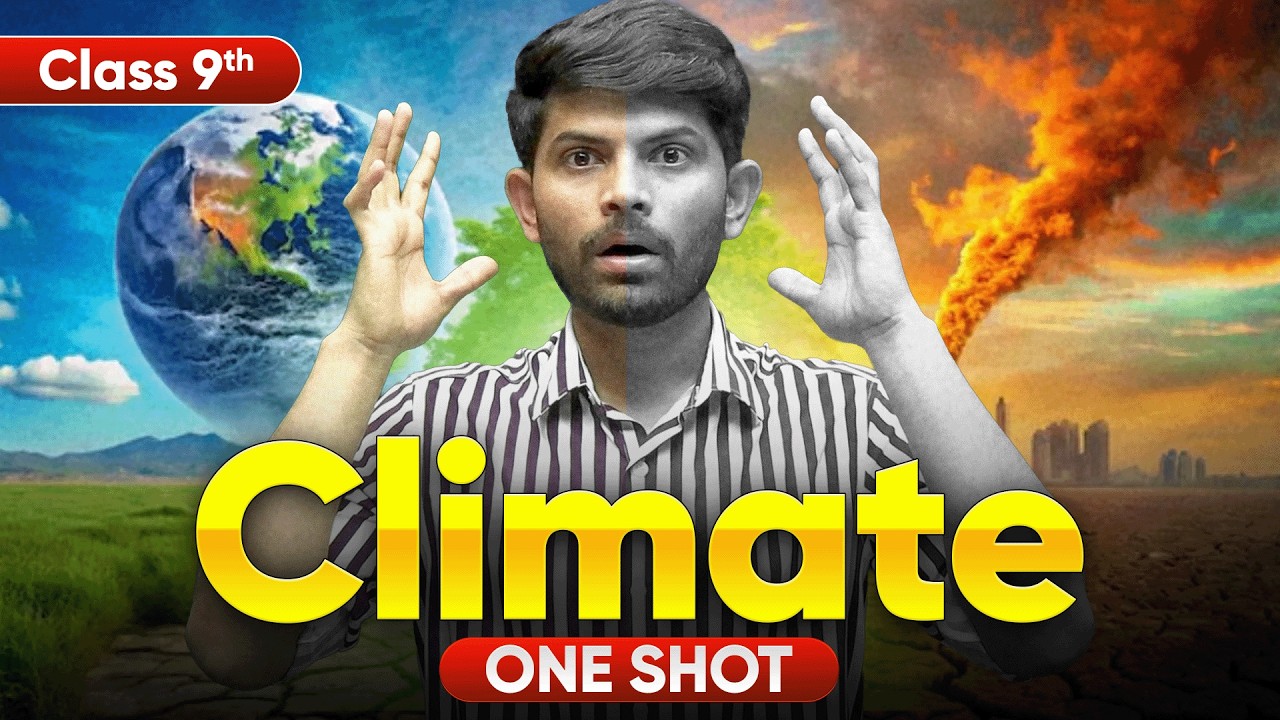 Climate  | New One Shot | Class 9 Geography 2024-25