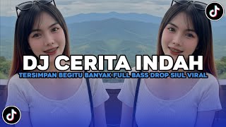 Download lagu DJ CERITA INDAH TERSIMPAN BEGITU BANYAK FULL BASS DROP SIUL GACOR VIRAL TIKTOK TERBARU 2026 mp3 Download lagu DJ CERITA INDAH TERSIMPAN BEGITU BANYAK FULL BASS DROP SIUL GACOR VIRAL TIKTOK TERBARU 2026 mp3