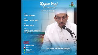 Download lagu Kajian Pagi Ustadz Umar Bin Husain Assegaf Masjid ... mp3