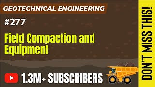 Field Compaction and Equipment | Compaction of Soils | Geotechnical Engineering - GATE