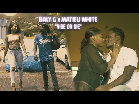 Baly G x Matieu White - RIDE OR DIE (YungSpliff Prod) 2020