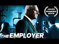The Employer | Full Movie English | Thriller | Free Movie