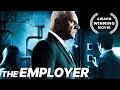 The Employer Full Movie English Thriller Free Movie