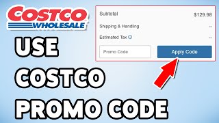 How To Use Costco Promo Code 2025 | Costco Discount Coupons