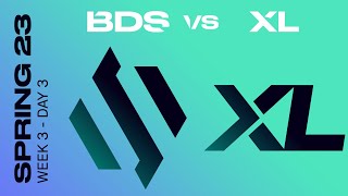 LEC Spring Split 2023 - W3D3 -  BDS vs XL