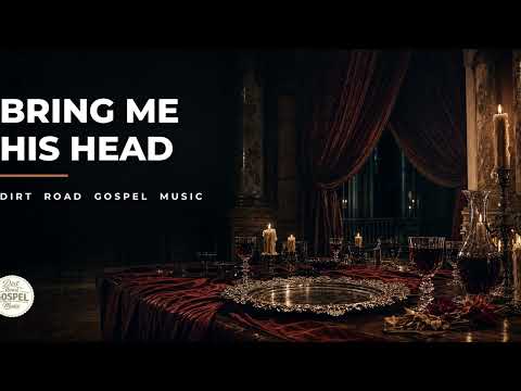 Bring Me His Head