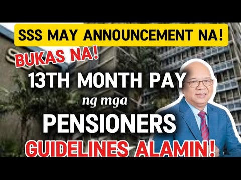 ✅SSS ANNOUNCEMENT 13TH MONTH PAY NG MGA SSS PENSIONERS 2024 GUIDELINES ALAMIN!
