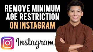 How To Remove Minimum Age Restrictions on Instagram (Instagram tutorial)