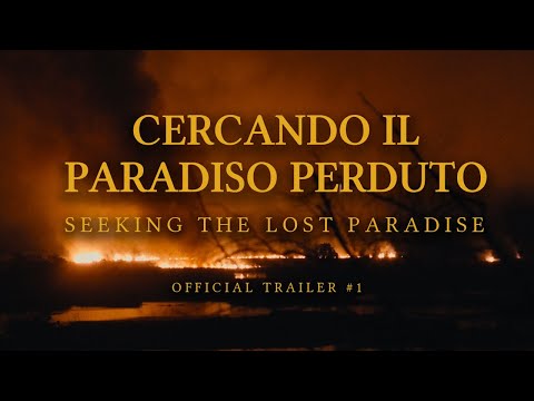 Cercando Il Paradiso Perduto