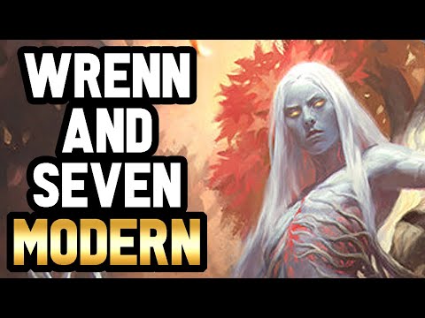 🌳 WRENN AND SEVEN in Modern GW Lands! Why does it see no play??? 【 MTG 】