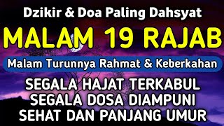 Download lagu DZIKIR Di MALAM 19 RAJAB | DZIKIR MUSTAJAB 19 RAJAB – Alaa Aqel mp3
