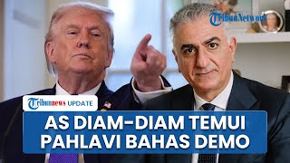 Terungkap! AS Ternyata Diam-diam Temui Putra Mahkota Oposisi Iran Reza Pahlavi, Bahas Demo Iran