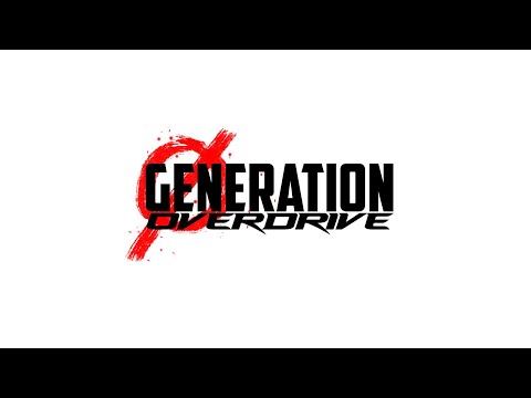 Видео Generation Overdrive #1