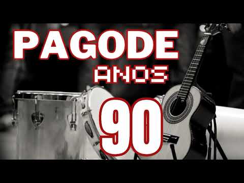 Roda de Samba - Pagode Anos 90 - Os Pagode 90 Mais Tocado