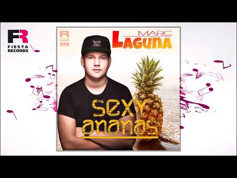 Marc Laguna - Sexy Ananas (Hörprobe)