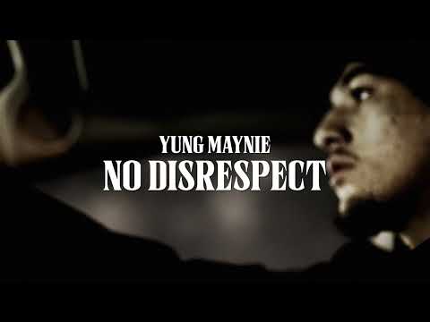 Yung Maynie - No Disrespect [Official Audio]