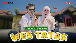 Download lagu WES TATAS - Fida AP X  Viasa Dewa mp3