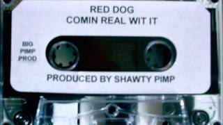 Red Dog - Gotta Make A Killin