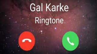 Gal Karke New Punjabi Song Ringtone  Gal Karke Off