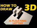 OPTICAL ILLUSION How To Draw A Floating Letter H