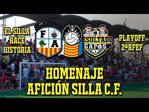Homenaje a la afición del Silla CF | Playoff 2 RFEF | Temporada 20-21 | Resultado Gafas