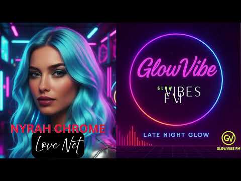 Nyrah Chrome – Love Net (Official Visualizer / Music Video)