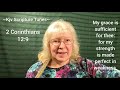 2 Corinthians 12:9 My Grace Is Sufficient For Thee ~Kjv Scripture Tunes ~Sally Snyder