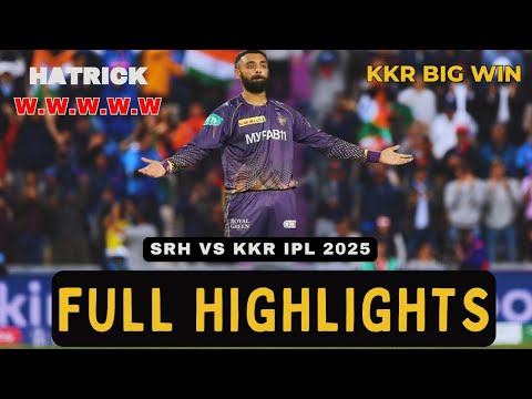 SRH VS KKR  Match highlights | SRH VS KKR Match summary #srhvskkr #ipl2025